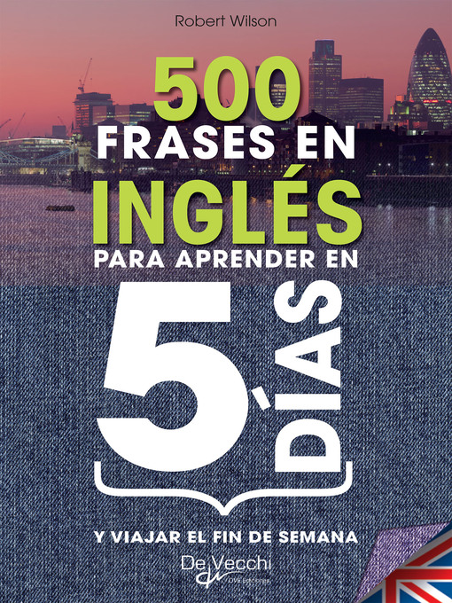 Title details for 500 frases en Inglés para aprender en 5 días by Robert Wilson - Available